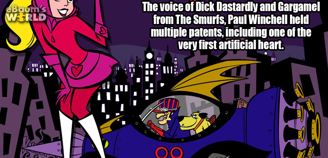 wacky races 1967 - Baums World The voice of Dick Dastardly and Gargamel from The Smurfs. Paul Winchell held multiple patents, including one of the very first artificial heart.