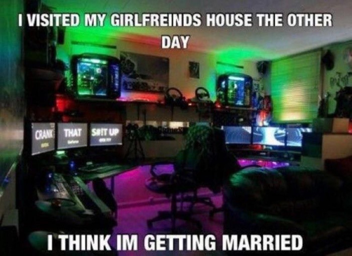 gaming rig 2011 - I Visited My Girlfreinds House The Other Day Can That Srit Up I Think Im Getting Married