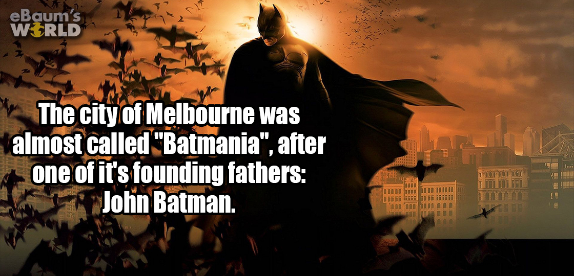 batman begins banner - eBaum's World By The city of Melbourne was almost called "Batmania", after one of it's founding fathers John Batman. El Litter ht