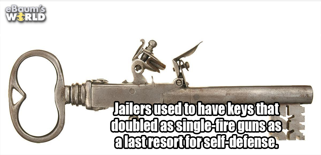 prison gun key - eBaum's World Jailers used to have keys that doubledas singlefireguns as a last resort for selfdefense.