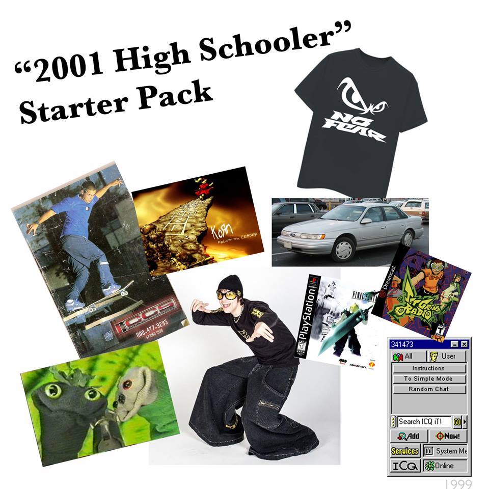 2001 starter pack - 62001 High Schooler" Starter Pack vene Aon The Led 7 Dreamcast Hull PlayStation 8004779293 Sp 1998 341473 68941 19 User | Instructions To Simple Mode Random Chat Search Icq It! 011 Add Now! Services Lcd System Me Ica Online 1999