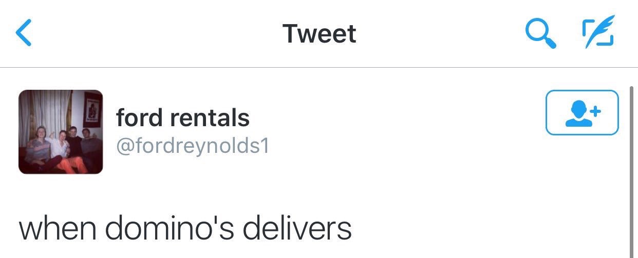 i m ugly tweets - Tweet are ford rentals when domino's delivers