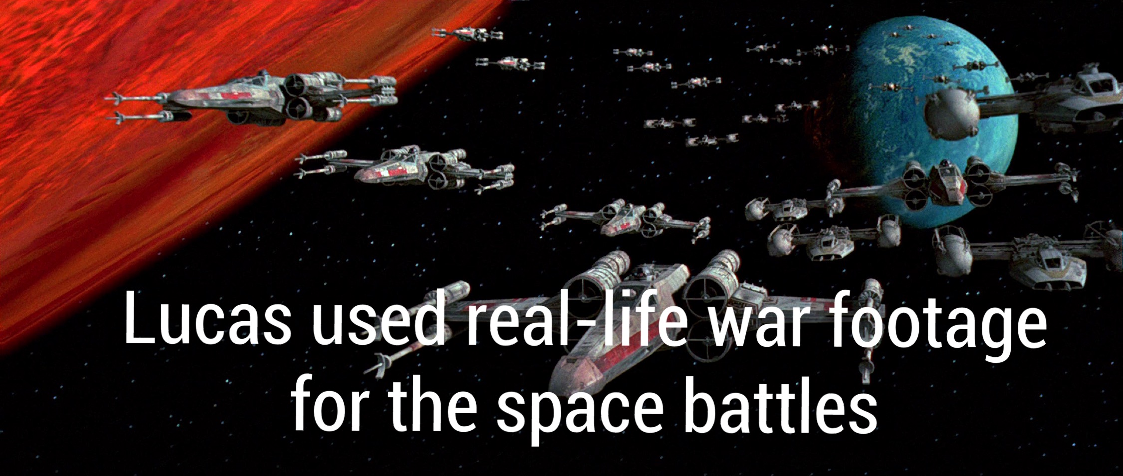 star wars battle of yavin - Lucas used reallife war footage for the space battles