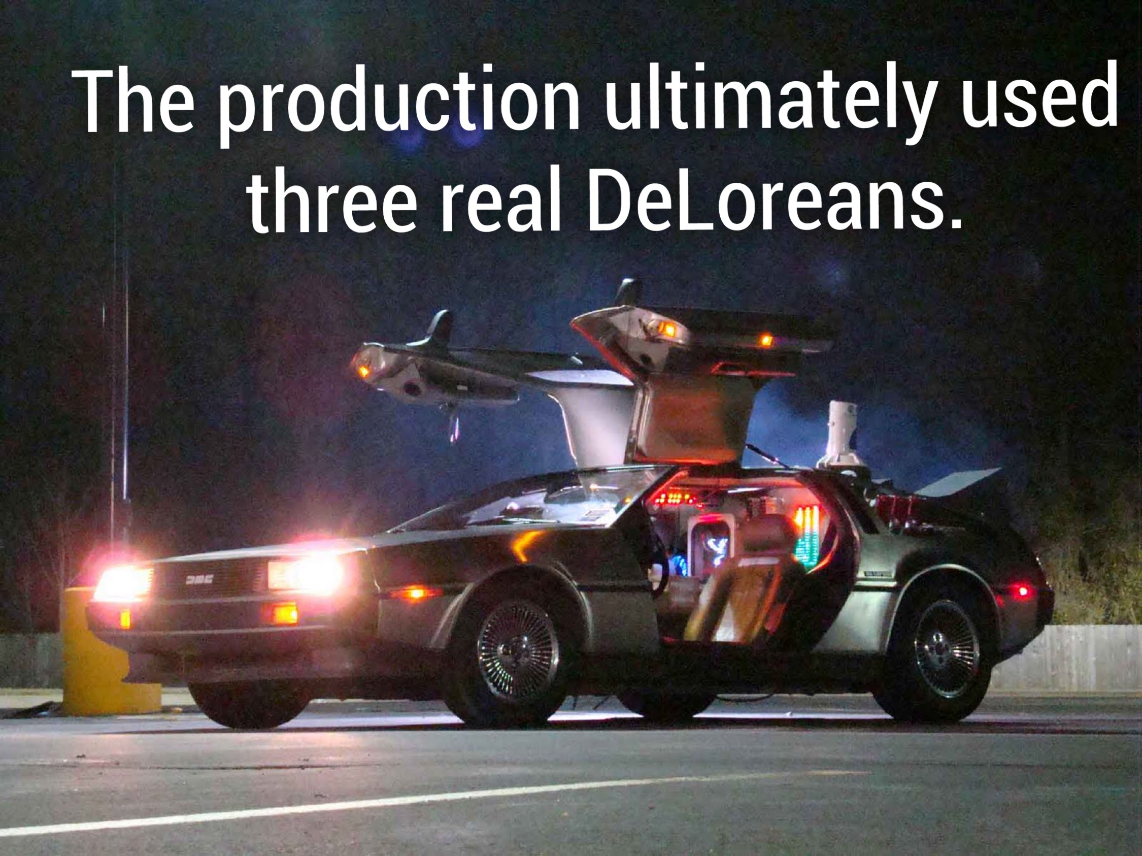 car from back to the future movie - The production ultimately used three real DeLoreans.