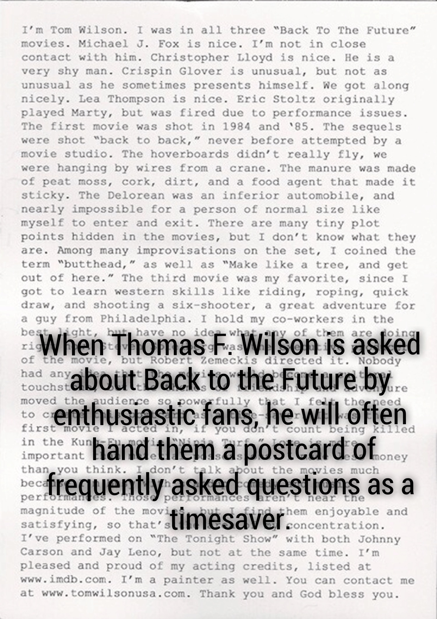 newspaper - Tom Tom Wilson. I was in all three "Back To The Future movies. Michael J. Fox is nice. I'm not in close contact with him. Christopher Lloyd is nice. It is a very shy man. Crispin Glover is unusual, but not as unusual as he sometimes presents h