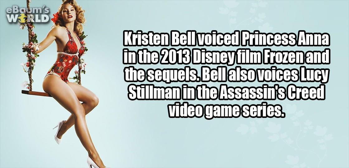 pop icon - eBaum's W Rld Kristen Bell voiced Princess Anna in the 2013 Disney film Frozen and the sequels. Bell also voices Lucy Stillman in the Assassin's Creed video game series.