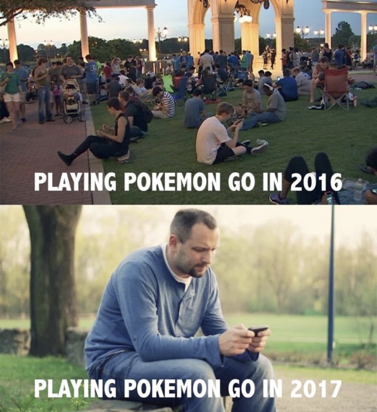 pokemon go 2017 meme - Playing Pokemon Go In 2016 Playing Pokemon Go In 2017