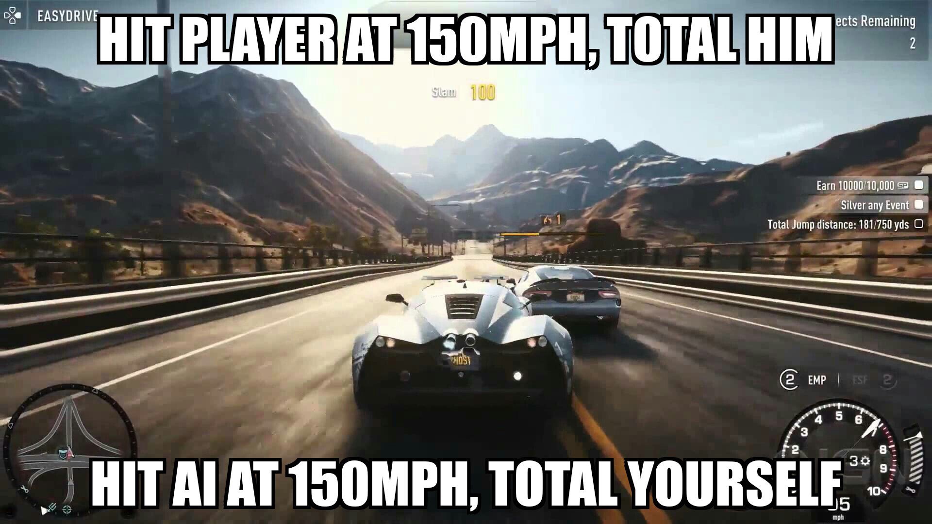 nfs rivals memes - Easydrive ects Remaining "Hit Player At 150MPH, Total Him Slam 100 Earn 1000010,000 S . Silver any Event Total Jump distance 181750 yds o Host @ Emp Esf 3 30 Hit Aiat 150MPH, Total Yourself" 10 mph