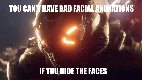 game anthem 2017 - You Can Have Bad Facial Animations If You Hide The Faces