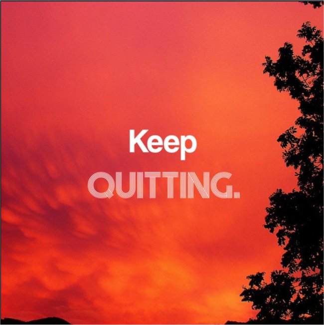 motivational quote life may not be perfect - Keep Quitting