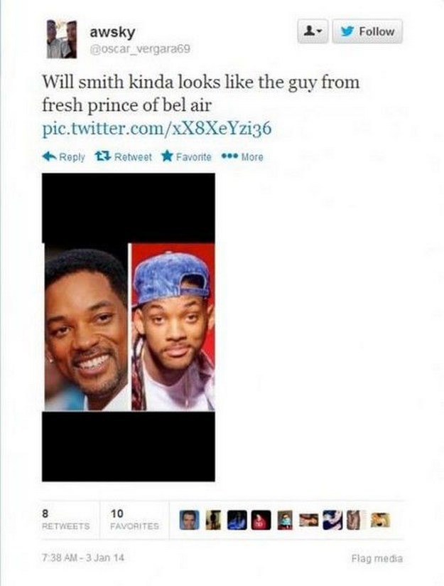 funniest dumbest tweets - d y awsky Will smith kinda looks the guy from fresh prince of bel air pic.twitter.comxX8XeYzi36 13 Retweet Favorite ... More Favorites 739 Am 3 Jan 14 Flag media