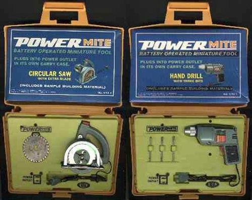 Powermite Working Power Tools were real power-tools just smaller; like that made it alright for kids to play with a drill...