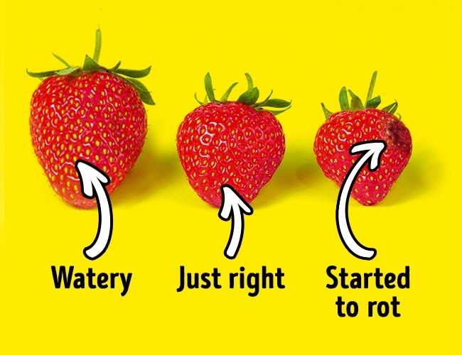 Shape and size. The shape and size of strawberries depend on their variety, so there’s no general advice on that. Just don’t be tempted by berries that are too big: they could be filled with water for volume. Also, pay attention if the strawberries are damaged: they’ve already started to rot.
