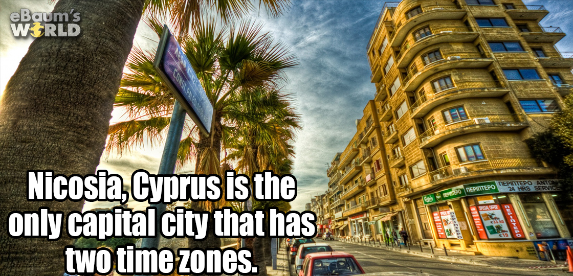 nicosia cyprus nicosia - eBaum's Wrld Nicosia, Cyprus is the only capital city that has two time zones.