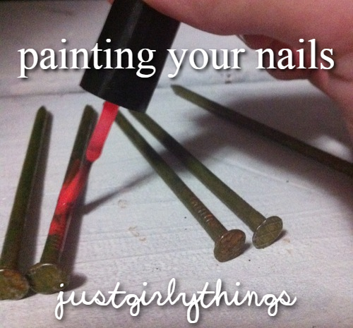 painting your nails just girly things - painting your nails justgirlythings