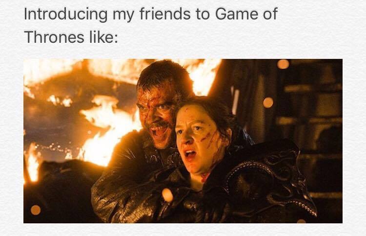 introducing someone to game of thrones - Introducing my friends to Game of Thrones