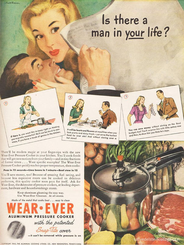 vintage sexist food ads - Is there a man in your life? web and went when you look pretty and lyriyet we the love food he wrote and hot waving over hot slove! You c e sy without on the food budgetool You wiv e s and then to whom you ink he's tops there, yo