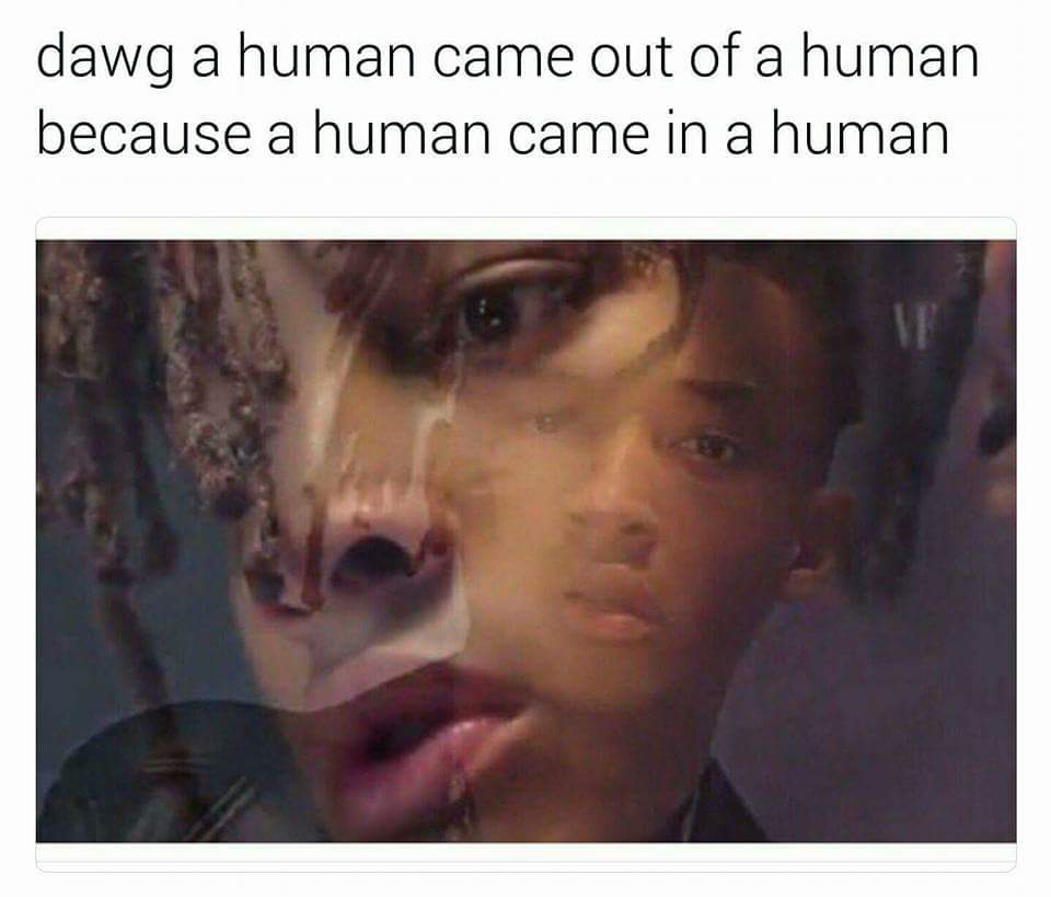 16 Jaden Smith Memes That Sound A Lot Like Shower Thoughts