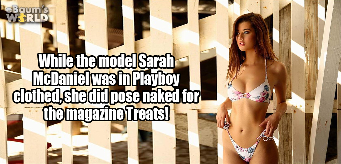 krotchy play boy - ReBaums World While the model Sarah McDaniel was in Playboy clothed she did pose naked for the magazine Treats!