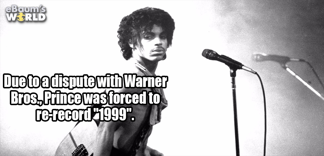 quefaire - eBaum's World Due to a dispute with Warner Bros. Prince was forced to rerecord "1999".
