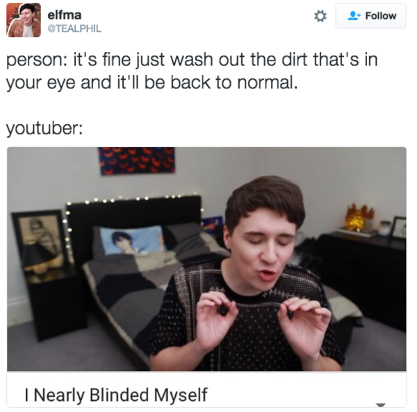 Youtuber exaggerating that time he nearly blinded himself.