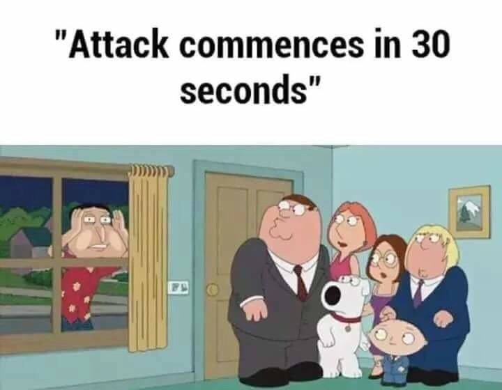 overwatch meme - "Attack commences in 30 seconds" F C