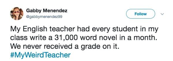 People Share The Weirdest Things Their Teachers Did