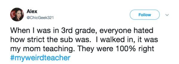 People Share The Weirdest Things Their Teachers Did