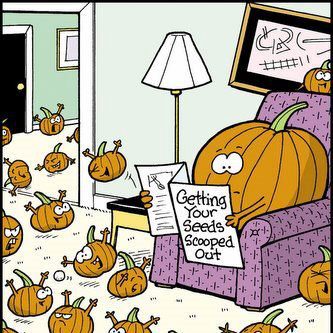 funny halloween comic - . Getting Your Seeds Ascooped , A o ped T y . ..
