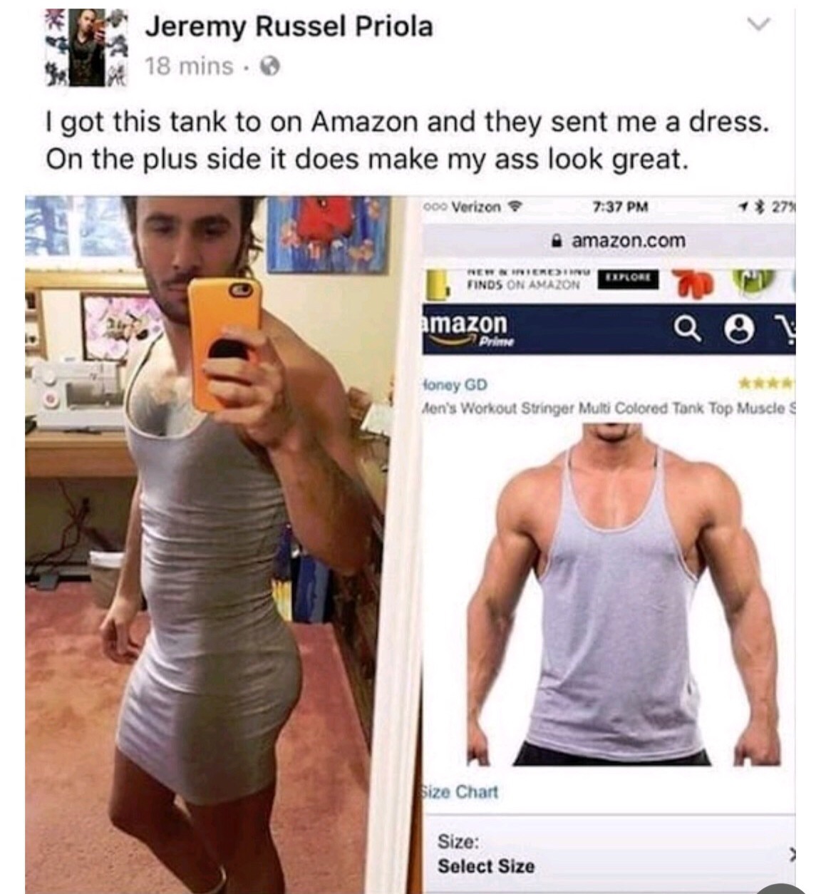 shopping fail - Jeremy Russel Priola 18 mins. I got this tank to on Amazon and they sent me a dress. On the plus side it does make my ass look great. 00Verizon 279 A amazon.com New Stero Urore Finds On Amazon Warlore amazon Prime foney Gd Aen's Workout St