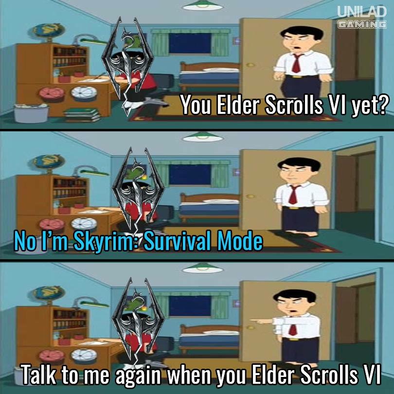 skyrim ports funny - Unilad Gaming You Elder Scrolls Vi yet? No I'm Skyrim Survival Mode Talk to me again when you Elder Scrolls Vi