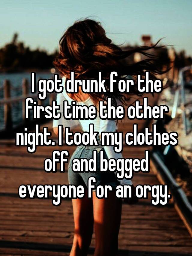 15 Women Share The Most Embarrassing Things They Did While Drunk