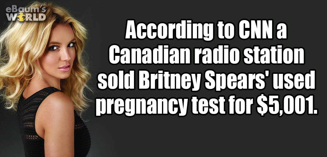 britney spears womanizer - eBaum's World According to Cnn a Canadian radio station sold Britney Spears' used pregnancy test for $5,001.