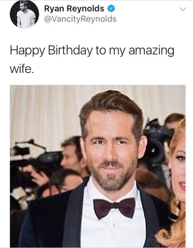 Ryan Reynolds, who has proven himself to be a great troll, posted this on his wife's birthday (Blake Lively) cutting out most of his wife so he's in center on the photo.