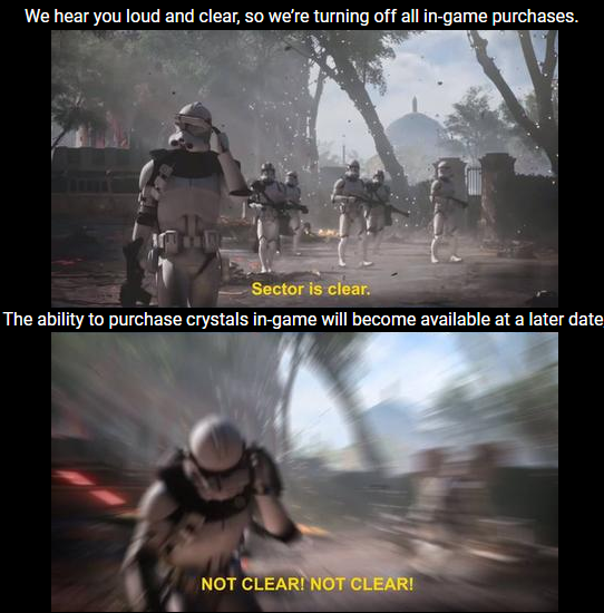 funny gaming memes - sector not clear - We hear you loud and clear, so we're turning off all ingame purchases. Sector is clear. The ability to purchase crystals ingame will become available at a later date Not Clear! Not Clear!
