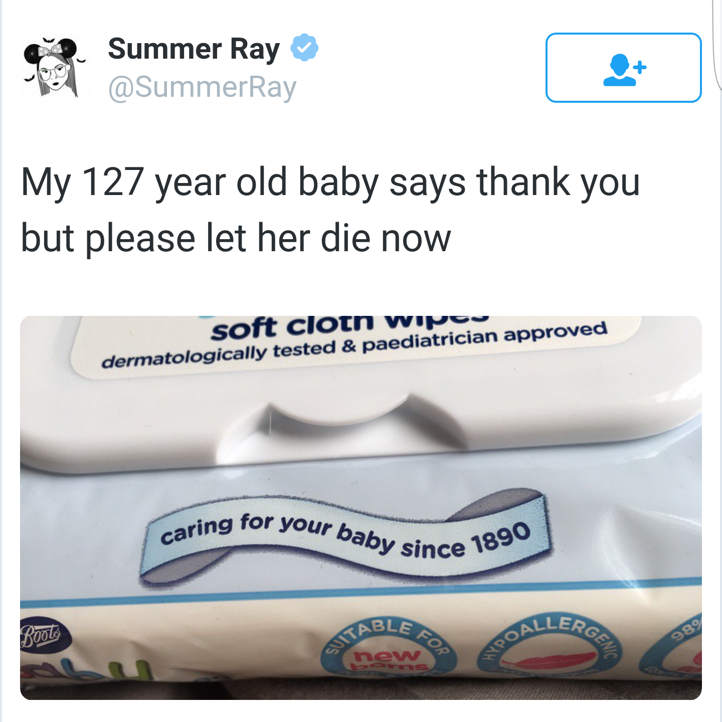 water - Summer Ray My 127 year old baby says thank you but please let her die now soft cloth wipo dermatologically tested & paediatrician approved Baby since 189 Able