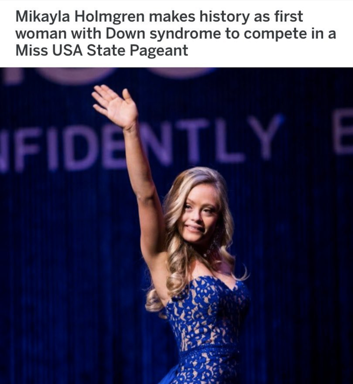 miss usa meme - Mikayla Holmgren makes history as first woman with Down syndrome to compete in a Miss Usa State Pageant Fidently