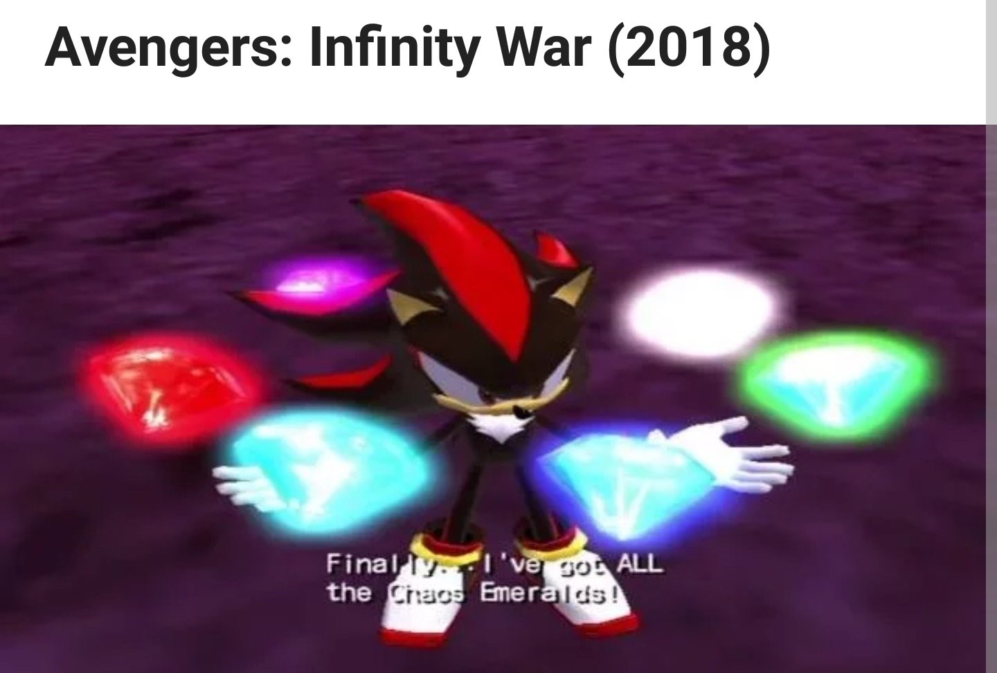 video game memes - Avengers Infinity War 2018 Finally. I've got All the Chaos Emeralds!