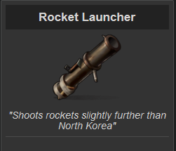 rust rocket launcher in game - Rocket Launcher "Shoots rockets slightly further than North Korea"