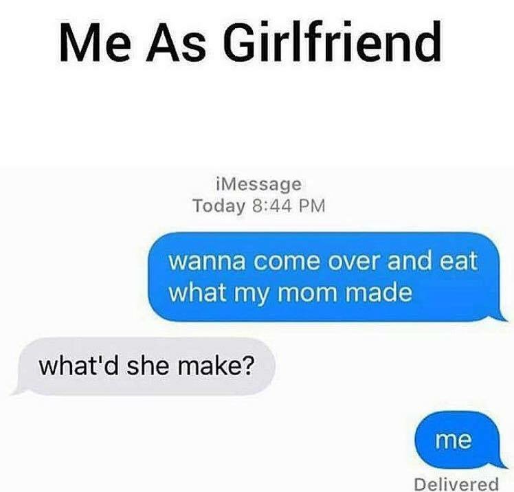 DM of girl who offers to have him come over and eat what mom made, which was her