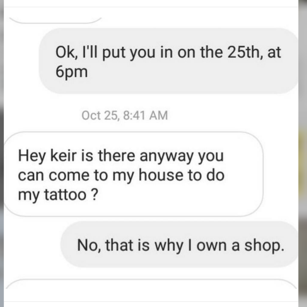 28 Examples Of Why Dealing With Clients Suck Tattoo Edition