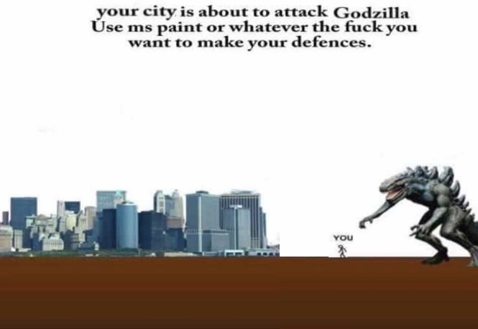 staten island ferry - your city is about to attack Godzilla Use ms paint or whatever the fuck you want to make your defences. You