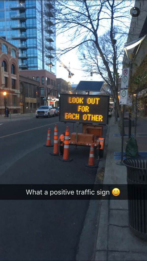 canada car - O. Os Look Out For Each Other What a positive traffic sign