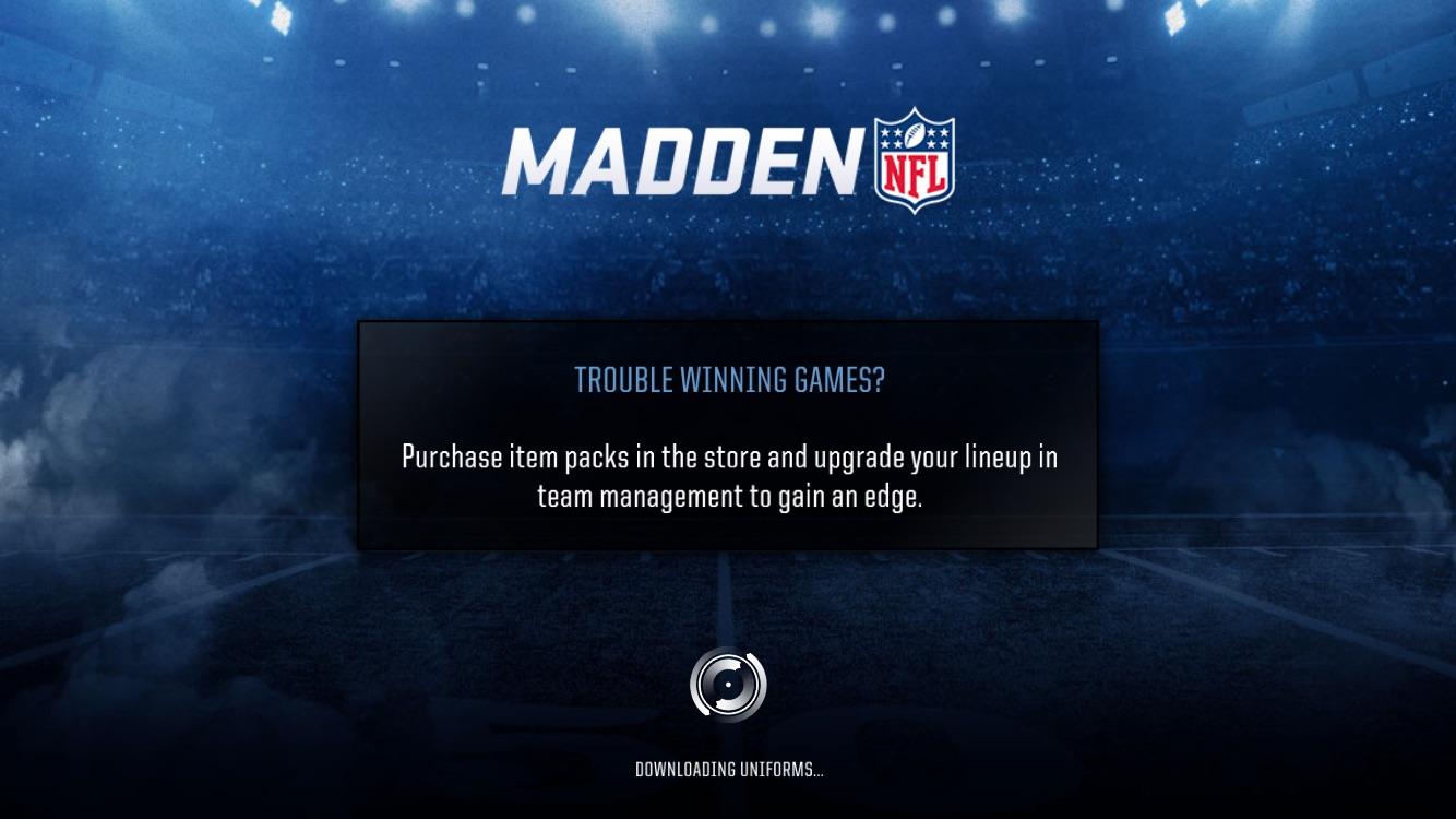 atmosphere - Madden Neu Trouble Winning Games? Purchase item packs in the store and upgrade your lineup in team management to gain an edge. Downloading Uniforms...