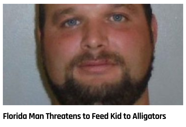 beard - Florida Man Threatens to Feed Kid to Alligators