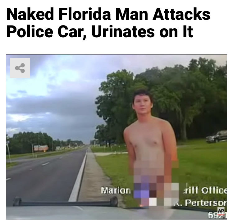 man - Naked Florida Man Attacks Police Car, Urinates on It Marion rift Office 1. Pertersor 50API