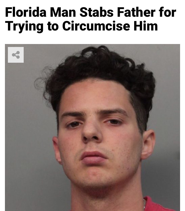 alex fultz - Florida Man Stabs Father for Trying to Circumcise Him