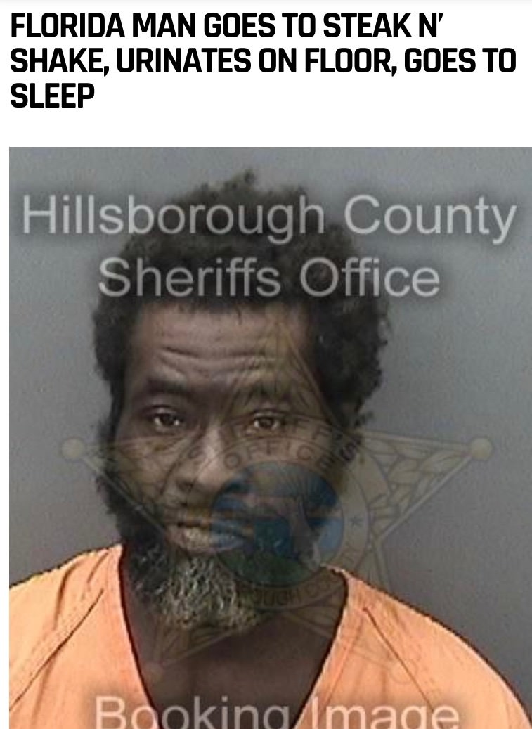 head - Florida Man Goes To Steak N' Shake, Urinates On Floor, Goes To Sleep Hillsborough County Sheriffs Office Booking Image