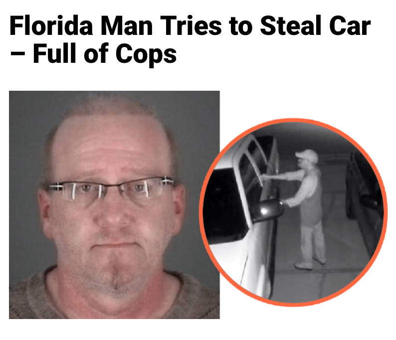 jaw - Florida Man Tries to Steal Car Full of Cops