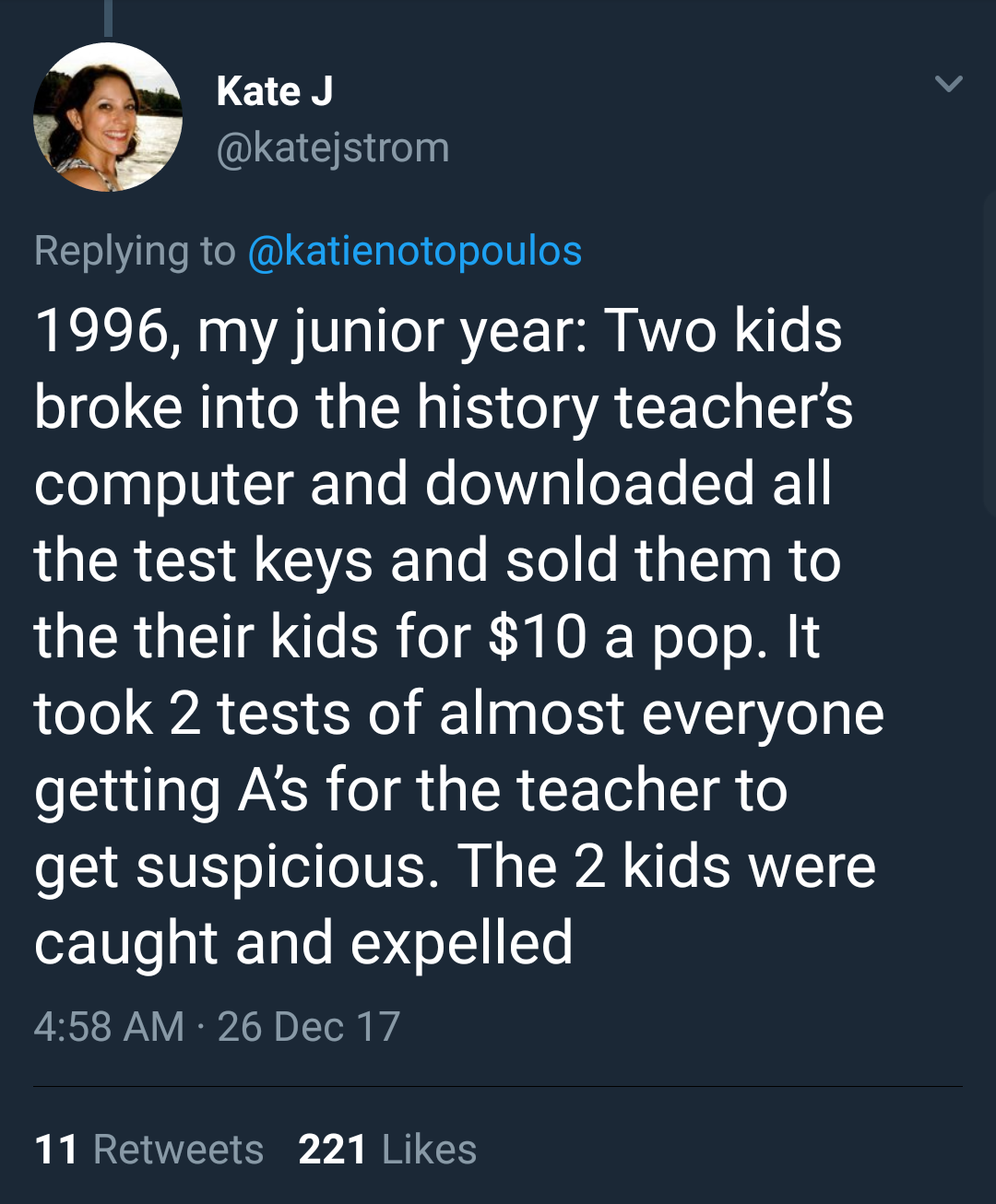 Kate J 1996, my junior year Two kids broke into the history teacher's computer and downloaded all the test keys and sold them to the their kids for $10 a pop. It took 2 tests of almost everyone getting A's for the teacher to get suspicious. The 2 kids wer